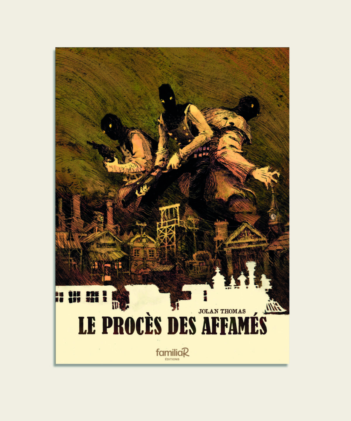 LE PROCÈS DES AFFAMÉS